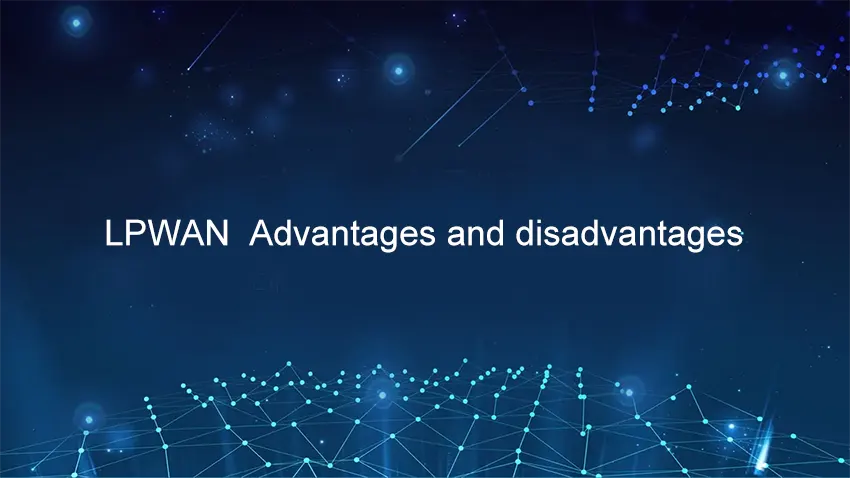 The strengths & drawbacks of LPWAN Technologies